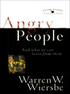 Angry People (eBook): . . . and What We Can Learn from Them